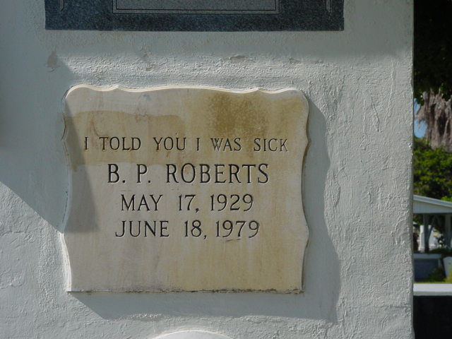 Famous headstone in the Key West Cemetery